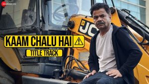 Kaam Chalu Hai Title Track