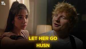Let Her Go x Husn

